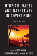 Cover: Utopian Images and Narratives in Advertising - Lexington Books