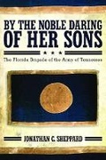 Cover: By the Noble Daring of Her Sons - University of Alabama Press