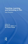 Cover: Teaching, Learning, and Schooling in Film - Routledge