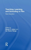 Cover: Teaching, Learning, and Schooling in Film - Routledge