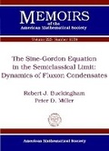Cover: The Sine-Gordon Equation in the Semiclassical Limit - American Mathematical Society