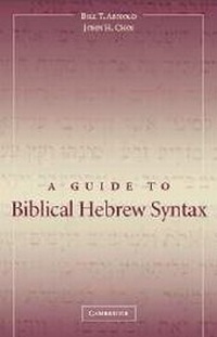 Enlarge image Cover: A Guide to Biblical Hebrew Syntax - Cambridge University Press