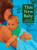 Cover: This New Baby - Groundwood Books