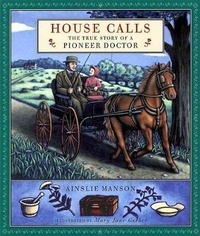 Enlarge image Cover: House Calls - Groundwood Books