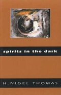 Cover: Spirits in the Dark - House of Anansi Press