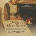 Cover: Over A Hot Stove - Magna Story Sound