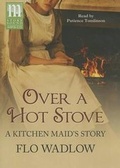 Cover: Over A Hot Stove - Magna Story Sound