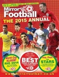 Cover: Mirror Football Annual 2015 - J H Haynes & Co Ltd