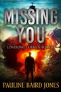 Cover: Missing You (Lonesome Lawman - Untreed Reads Publishing
