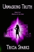 Cover: Unmasking Truth - Trinity Gateways LLC
