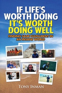 Abbildung von: If Life's Worth Doing, It's Worth Doing Well - Antony Inman