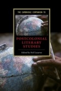 Cover: The Cambridge Companion to Postcolonial Literary Studies - Cambridge University Press