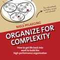 Cover: Organize for Complexity - Betacodex Press