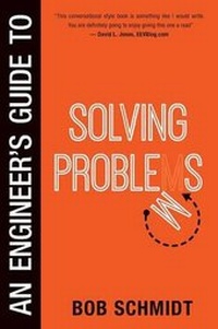 Enlarge image Cover: An Engineer's Guide to Solving Problems - Kokomo Press LLC