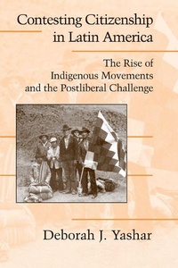 Enlarge image Cover: Contesting Citizenship in Latin America - Cambridge University Press