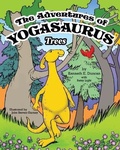 Cover: The Adventures of Yogasaurus, Trees - Ken Duncan Panographs