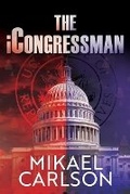 Cover: The iCongressman - Warrington Publishing