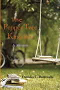 Cover: The Pepper Tree Kingdom - Azalea Art Press