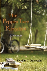Enlarge image Cover: The Pepper Tree Kingdom - Azalea Art Press