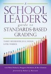 Enlarge image Cover: School Leader's Guide to Standards-Based Grading - Marzano Resources