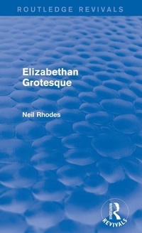 Enlarge image Cover: Elizabethan Grotesque (Routledge Revivals) - Routledge