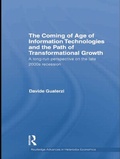 Cover: The Coming of Age of Information Technologies and the Path of Transformational Growth. - Routledge