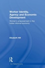 Cover: Worker Identity, Agency and Economic Development - Routledge