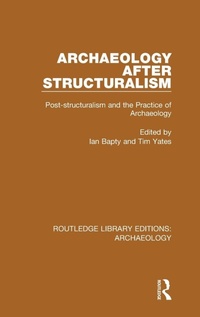 Enlarge image Cover: Archaeology After Structuralism - Routledge