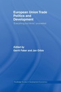 Cover: European Union Trade Politics and Development - Routledge