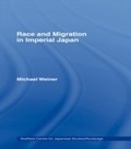 Cover: Race and Migration in Imperial Japan - Routledge