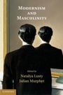 Cover: Modernism and Masculinity - Cambridge University Press