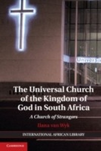 Abbildung von: The Universal Church of the Kingdom of God in South Africa - Cambridge University Press
