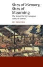 Cover: Sites of Memory, Sites of Mourning - Cambridge University Press
