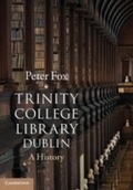 Cover: Trinity College Library Dublin - Cambridge University Press