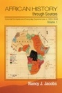 Cover: African History through Sources: Volume 1, Colonial Contexts and Everyday Experiences, c.1850-1946 - Cambridge University Press