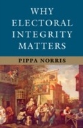 Cover: Why Electoral Integrity Matters - Cambridge University Press
