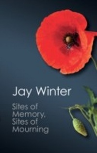 Abbildung von: Sites of Memory, Sites of Mourning - Cambridge University Press