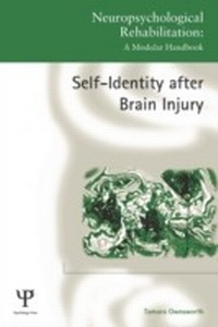 Enlarge image Cover: Self-Identity after Brain Injury - Psychology Press Ltd