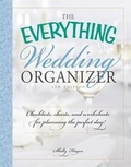 Cover: The Everything Wedding Organizer - Adams Media Corporation