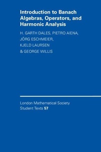 Enlarge image Cover: Introduction to Banach Algebras, Operators, and Harmonic Analysis - Cambridge University Press