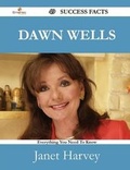 Cover: Dawn Wells 49 Success Facts - Everything you need to know about Dawn Wells - Emereo Publishing