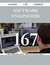 Enlarge image Cover: Software Engineers 167 Success Secrets - 167 Most Asked Questions on Software Engineers - What You Need to Know - Emereo Publishing