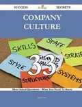 Cover: Company Culture 33 Success Secrets - 33 Most Asked Questions on Company Culture - What You Need to Know - Emereo Publishing