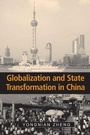 Cover: Globalization and State Transformation in China - Cambridge University Press