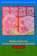 Cover: Robben Island and Prisoner Resistance to Apartheid African Edition - Cambridge University Press