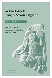 Enlarge image Cover: An Introduction to Anglo-Saxon England - Cambridge University Press