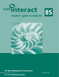 Enlarge image Cover: SMP Interact Teacher's Guide to Book 8S - Cambridge University Press