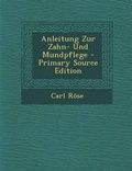 Cover: Anleitung Zur Zahn- Und Mundpflege - Nabu Press