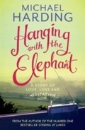 Cover: Hanging with the Elephant - Hachette Books Ireland
