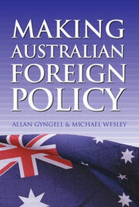 Enlarge image Cover: Making Australian Foreign Policy - Cambridge University Press